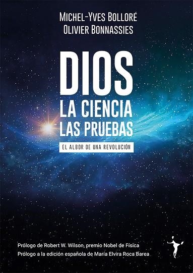 DIOS, LA CIENCIA, LAS PRUEBAS | 9788412658798 | BOLLORÉ, MICHEL-YVES / BONNASSIES, OLIVIER | Llibreria La Gralla | Librería online de Granollers