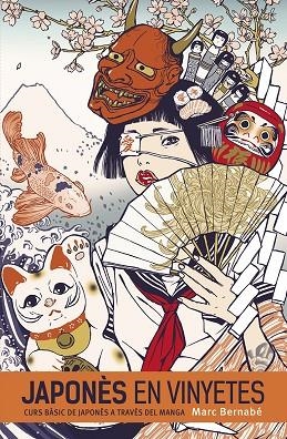 JAPONES EN VINYETES CATALA INTEGRAL 01 | 9788467963625 | BERNABE, MARC | Llibreria La Gralla | Llibreria online de Granollers