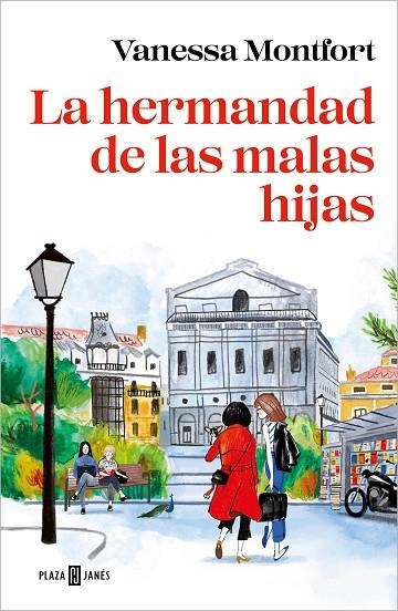 HERMANDAD DE LAS MALAS HIJAS, LA | 9788401028106 | MONTFORT, VANESSA | Llibreria La Gralla | Librería online de Granollers