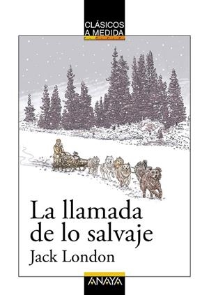 LA LLAMADA DE LO SALVAJE | 9788469808435 | LONDON, JACK | Llibreria La Gralla | Librería online de Granollers