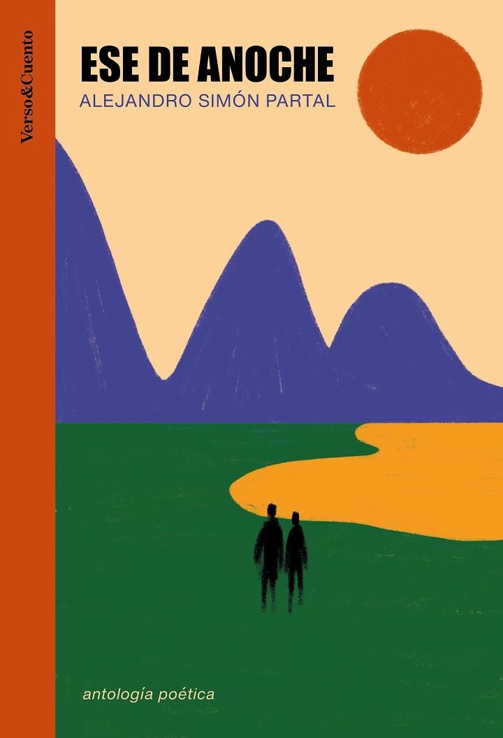 ESE DE ANOCHE | 9788403524460 | SIMÓN PARTAL, ALEJANDRO | Llibreria La Gralla | Librería online de Granollers