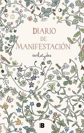 DIARIO DE MANIFESTACIÓN | 9788466676533 | SANTOS, CARLOTA | Llibreria La Gralla | Llibreria online de Granollers