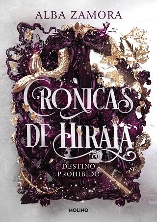 DESTINO PROHIBIDO (CRÓNICAS DE HIRAIA 1) | 9788427238473 | ZAMORA, ALBA | Llibreria La Gralla | Llibreria online de Granollers