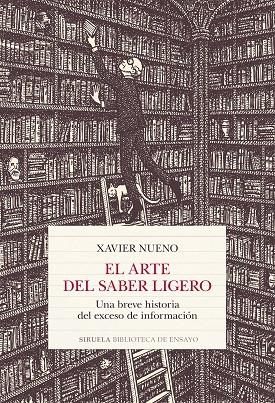 ARTE DEL SABER LIGERO, EL  | 9788419744470 | NUENO, XAVIER | Llibreria La Gralla | Librería online de Granollers