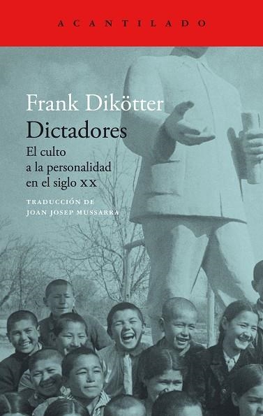 DICTADORES | 9788419036742 | DIKÖTTER, FRANK | Llibreria La Gralla | Librería online de Granollers