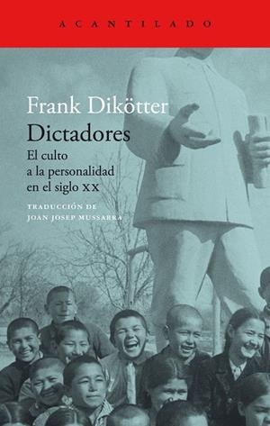 DICTADORES | 9788419036742 | DIKÖTTER, FRANK | Llibreria La Gralla | Librería online de Granollers