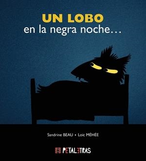 LOBO EN LA NEGRA NOCHE, UN  | 9788419893079 | BEAU, SANDRINE | Llibreria La Gralla | Librería online de Granollers