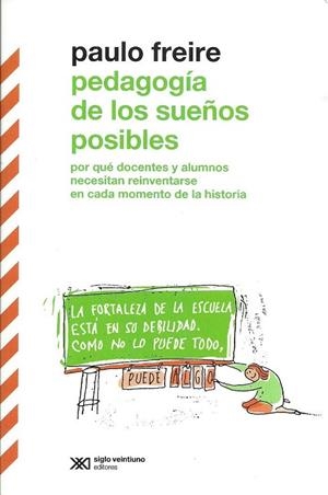 PEDAGOGIA DE LOS SUEÑOS POSIBLES | 9789876296045 | FREIRE, PAULO | Llibreria La Gralla | Llibreria online de Granollers