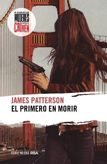 PRIMERO EN MORIR, EL | 9788411324038 | PATTERSON, JAMES | Llibreria La Gralla | Librería online de Granollers