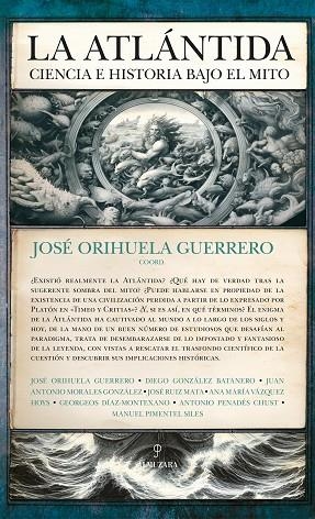 ATLÁNTIDA, LA  CIENCIA E HISTORIA BAJO EL MITO | 9788411316941 | ORIHUELA GUERRERO, JOSÉ | Llibreria La Gralla | Librería online de Granollers