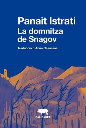 DOMNITZA DE SNAGOV, LA | 9788412725506 | ISTRATI, PANAIT | Llibreria La Gralla | Librería online de Granollers