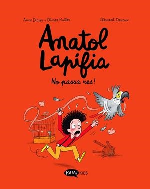  NO PASSA RES! ANATOL LAPIFIA VOL.6 | 9788419183354 | DIDIER, ANNE ;  MULLER, OLIVIER | Llibreria La Gralla | Librería online de Granollers