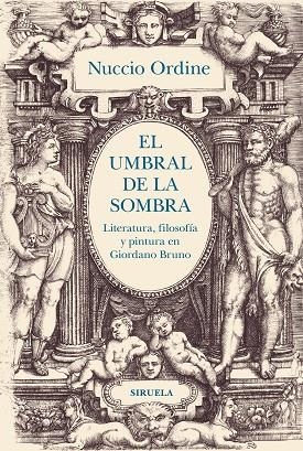 UMBRAL DE LA SOMBRA, EL  | 9788419744814 | ORDINE, NUCCIO | Llibreria La Gralla | Librería online de Granollers