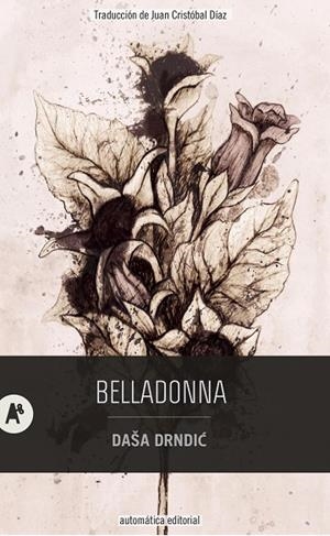 BELLADONNA | 9788415509806 | DRNDIC, DAŠA | Llibreria La Gralla | Librería online de Granollers