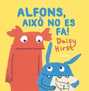 ALFONS, AIXÒ NO ES FA! | 9788419475497 | HIRST, DAISY | Llibreria La Gralla | Librería online de Granollers