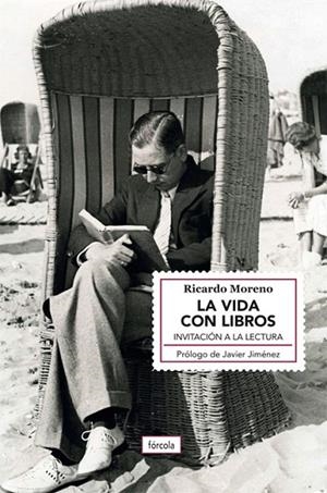 VIDA CON LIBROS, LA  | 9788419969071 | MORENO CASTILLO, RICARDO | Llibreria La Gralla | Librería online de Granollers