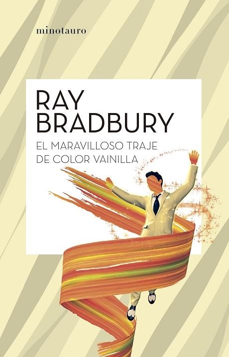 MARAVILLOSO TRAJE COLOR VAINILLA, EL  | 9788445007631 | BRADBURY, RAY | Llibreria La Gralla | Llibreria online de Granollers