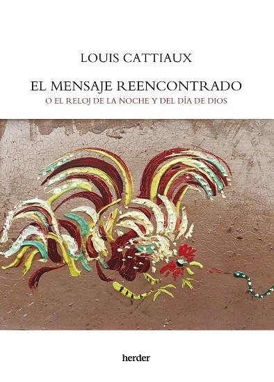 MENSAJE REENCONTRADO, EL | 9788425449994 | CATTIAUX, LOUIS | Llibreria La Gralla | Llibreria online de Granollers
