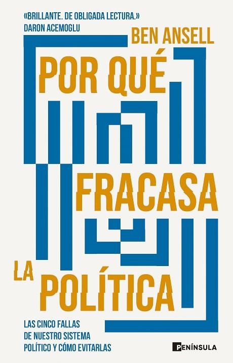 POR QUÉ FRACASA LA POLÍTICA | 9788411002059 | ANSELL, BEN | Llibreria La Gralla | Librería online de Granollers