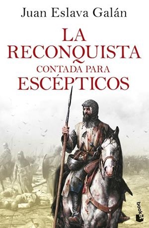 RECONQUISTA CONTADA PARA ESCÉPTICOS, LA | 9788408278504 | ESLAVA GALÁN, JUAN | Llibreria La Gralla | Librería online de Granollers
