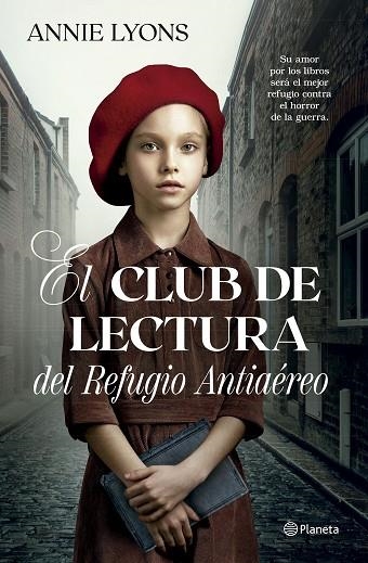 CLUB DE LECTURA DEL REFUGIO ANTIAÉREO, EL | 9788408278856 | LYONS, ANNIE | Llibreria La Gralla | Llibreria online de Granollers