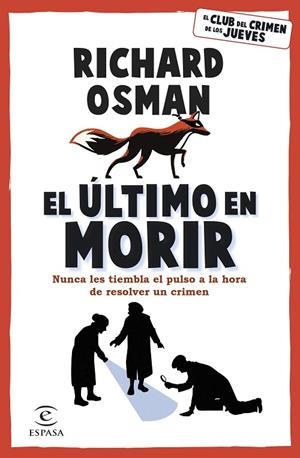 ÚLTIMO EN MORIR, EL | 9788467071177 | OSMAN, RICHARD | Llibreria La Gralla | Librería online de Granollers