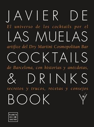 COCKTAILS & DRINKS BOOK. EDICIÓN TAPA BLANDA | 9788408278962 | MUELAS, JAVIER DE LAS | Llibreria La Gralla | Librería online de Granollers