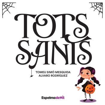 TOTS SANTS | 9788412368185 | SIMO, TOMEU;  RODRIGUEZ, ALVARAO | Llibreria La Gralla | Librería online de Granollers