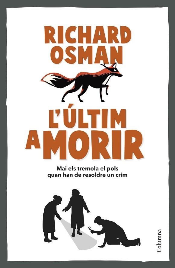 'ÚLTIM A MORIR, L' | 9788466431101 | OSMAN, RICHARD | Llibreria La Gralla | Llibreria online de Granollers