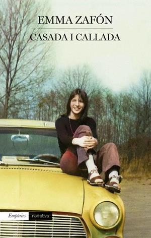 CASADA I CALLADA | 9788419729064 | ZAFÓN, EMMA | Llibreria La Gralla | Llibreria online de Granollers
