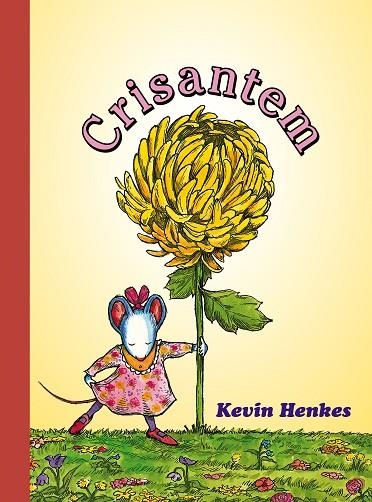CRISANTEM | 9788418900556 | HENKES, KEVIN | Llibreria La Gralla | Librería online de Granollers