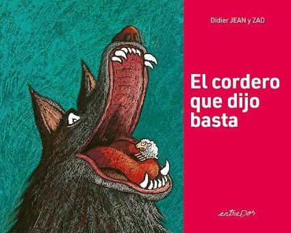 CORDERO QUE DIJO BASTA, EL  | 9788418900600 | DIDIER, JEAN | Llibreria La Gralla | Llibreria online de Granollers