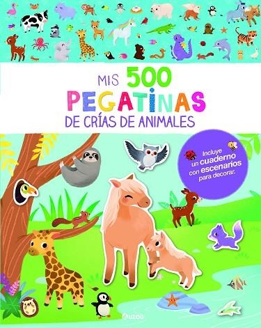 MIS 500 PEGATINAS DE CRÍAS DE ANIMALES | 9791039538497 | AA. VV. | Llibreria La Gralla | Llibreria online de Granollers