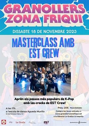 MASTERCLASS K-POP AMB EST CREW | MASTERCLASSKPOP | GRANOLLERS ZONA FRIQUI 2023 | Llibreria La Gralla | Llibreria online de Granollers