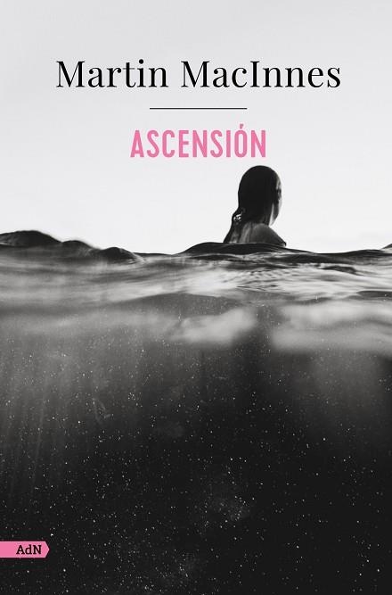 ASCENSIÓN (ADN) | 9788411484152 | MACINNES, MARTIN | Llibreria La Gralla | Librería online de Granollers