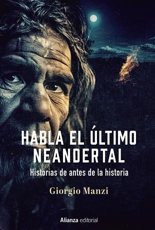 HABLA EL ÚLTIMO NEANDERTAL | 9788411484589 | MANZI, GIORGIO | Llibreria La Gralla | Librería online de Granollers