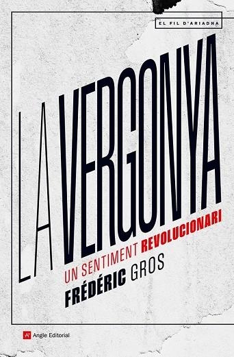 VERGONYA, LA | 9788419017819 | GROS, FRÉDÉRIC | Llibreria La Gralla | Llibreria online de Granollers