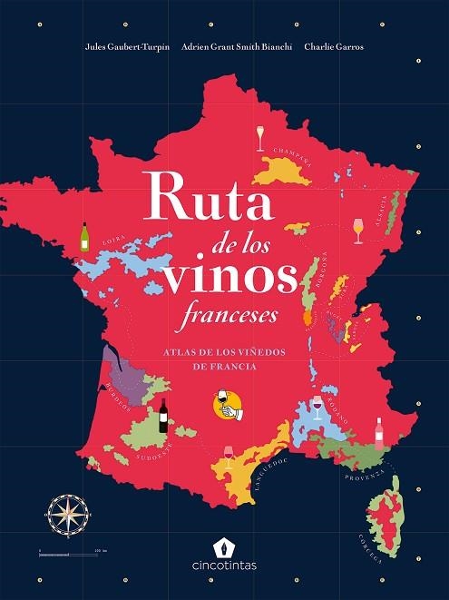 RUTA DE LOS VINOS FRANCESES | 9788419043221 | VVAA | Llibreria La Gralla | Llibreria online de Granollers