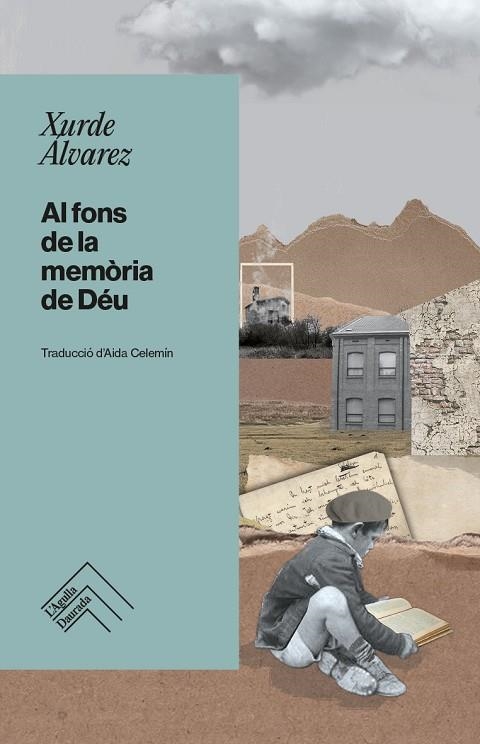 AL FONS DE LA MEMÒRIA DE DÉU | 9788419515100 | ÁLVAREZ, XURDE | Llibreria La Gralla | Llibreria online de Granollers