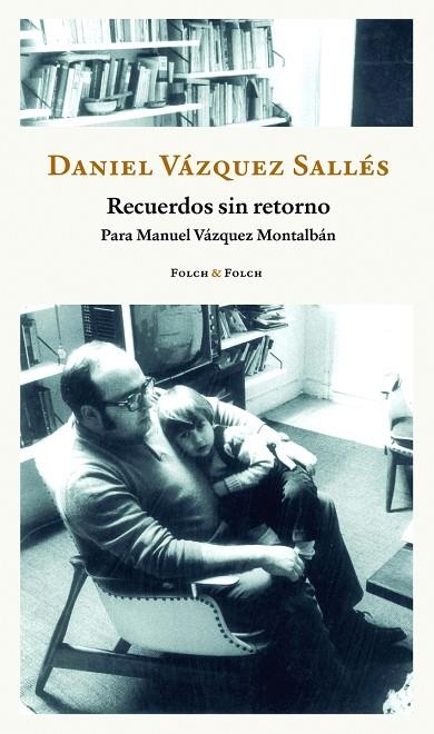 RECUERDOS SIN RETORNO | 9788419563255 | VÁZQUEZ SALLÉS, DANIEL | Llibreria La Gralla | Llibreria online de Granollers