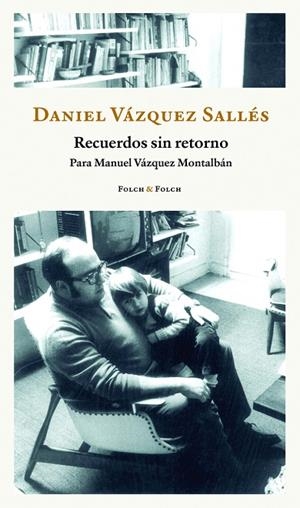 RECUERDOS SIN RETORNO | 9788419563255 | VÁZQUEZ SALLÉS, DANIEL | Llibreria La Gralla | Librería online de Granollers