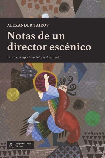 NOTAS DE UN DIRECTOR ESCÉNICO | 9788412631234 | TAIROV, ALEXANDER | Llibreria La Gralla | Librería online de Granollers