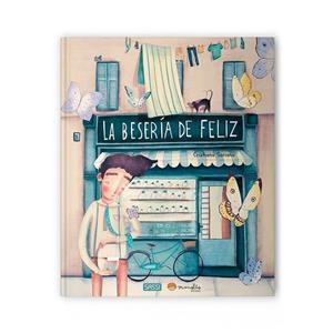 BESERIA DE FELIZ, LA  LIBROS ILUSTRADOS | 9788419714398 | SORIANO | Llibreria La Gralla | Librería online de Granollers