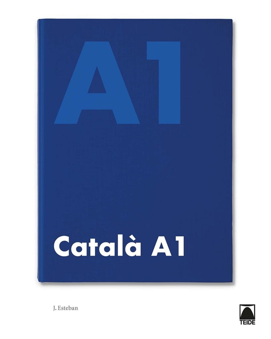 CATALÀ A1 (ED. 2019) | 9788430734757 | ESTEBAN CALM, JORDI | Llibreria La Gralla | Llibreria online de Granollers