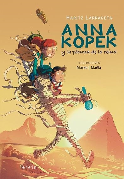 ANNA KOPEK Y LA PÓCIMA DE LA REINA | 9788491098928 | LARRAGETA MARTÍNEZ, HARITZ | Llibreria La Gralla | Librería online de Granollers
