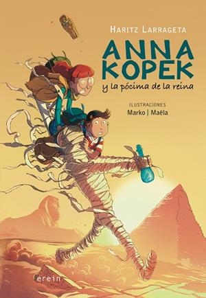 ANNA KOPEK Y LA PÓCIMA DE LA REINA | 9788491098928 | LARRAGETA MARTÍNEZ, HARITZ | Llibreria La Gralla | Llibreria online de Granollers