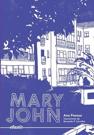 MARY JOHN | 9788419478054 | PESSOA, ANA | Llibreria La Gralla | Librería online de Granollers