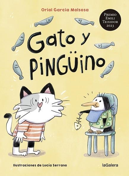 GATO Y PINGÜINO | 9788424674847 | GARCIA MOLSOSA, ORIOL | Llibreria La Gralla | Llibreria online de Granollers