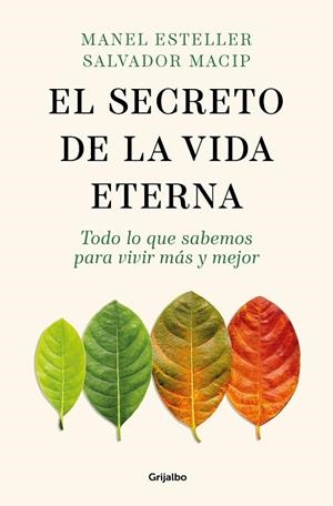 SECRETO DE LA VIDA ETERNA, EL | 9788425365089 | ESTELLER, MANEL ; MACIP, SALVADOR | Llibreria La Gralla | Llibreria online de Granollers