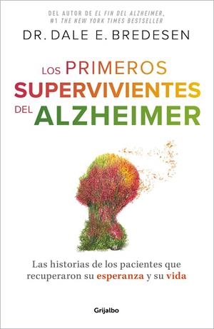 PRIMEROS SUPERVIVIENTES DEL ALZHÉIMER, LOS  | 9788425364327 | BREDESEN, DR. DALE E. | Llibreria La Gralla | Librería online de Granollers